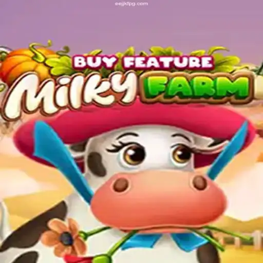 Discover the Excitement of MilkyFarmBuyFeature